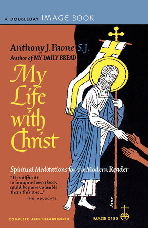 My Life with Christ by Anthony Paone