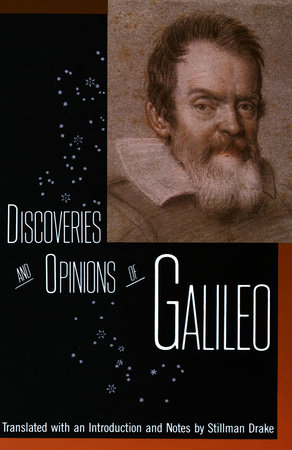 Discoveries and Opinions of Galileo by Galileo