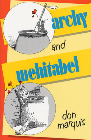 Archy and Mehitabel by Don Marquis