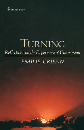Turning by Emilie Griffin
