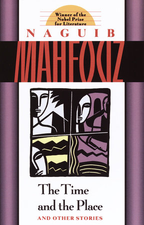 The Time and the Place by Naguib Mahfouz