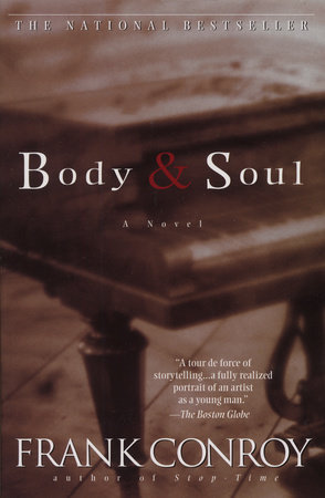 Body and Soul by Frank Conroy