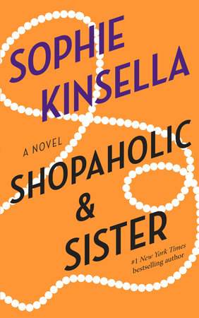 Shopaholic & Sister by Sophie Kinsella