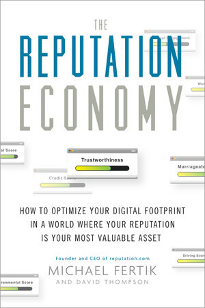 The Reputation Economy by Michael Fertik and David C. Thompson