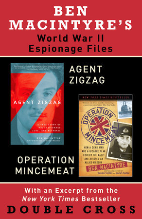 Ben Macintyre's World War II Espionage Files by Ben Macintyre