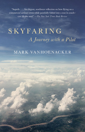 Skyfaring by Mark Vanhoenacker