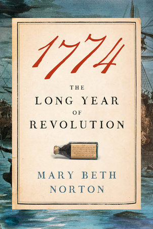 1774 by Mary Beth Norton