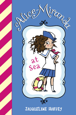 Alice-Miranda At Sea by Jacqueline Harvey