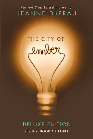 The City of Ember Deluxe Edition by Jeanne DuPrau