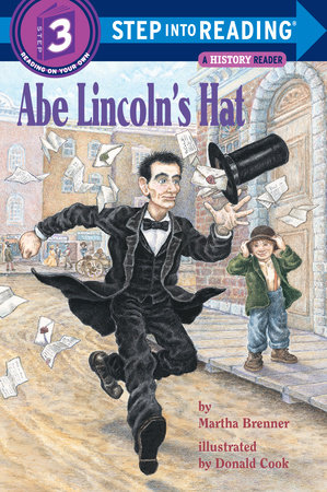 Abe Lincoln's Hat by Martha Brenner