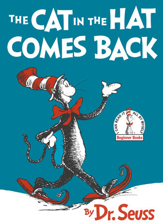 The Cat in the Hat Comes Back by Dr. Seuss