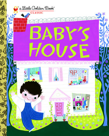 Baby's House by Gelolo Mchugh