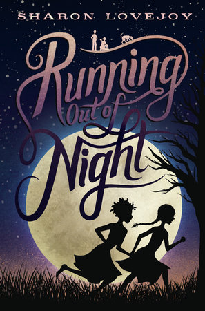 Running Out of Night by Sharon Lovejoy