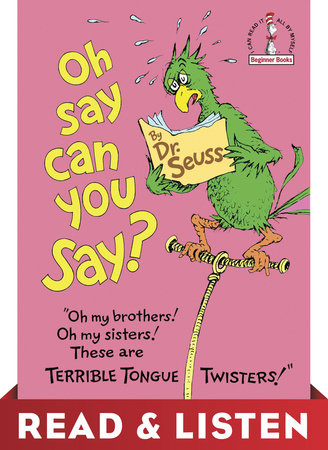Oh, Say Can You Say? by Dr. Seuss