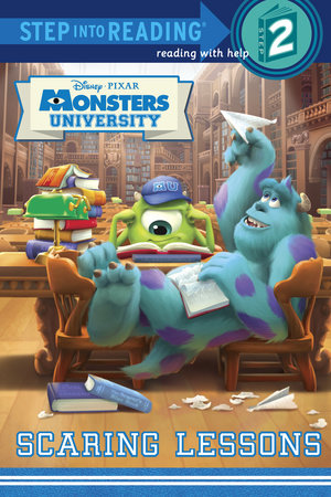 Scaring Lessons (Disney/Pixar Monsters University) by Susan Amerikaner