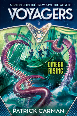 Voyagers: Omega Rising (Book 3) by Patrick Carman