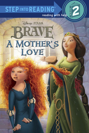 A Mother's Love (Disney/Pixar Brave) by Melissa Lagonegro