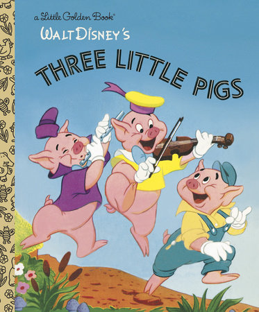 The Three Little Pigs (Disney Classic) by Golden Books