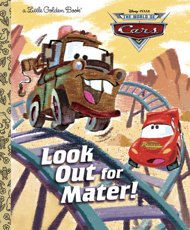 Look Out for Mater! (Disney/Pixar Cars) by RH Disney