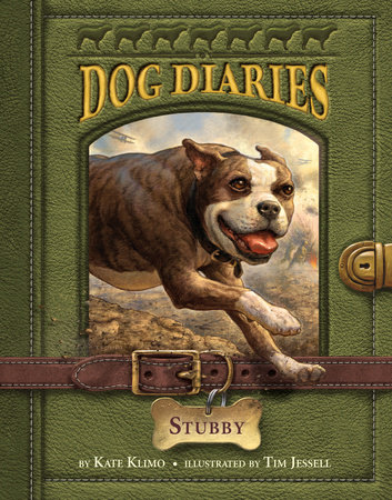 Dog Diaries #7: Stubby by Kate Klimo