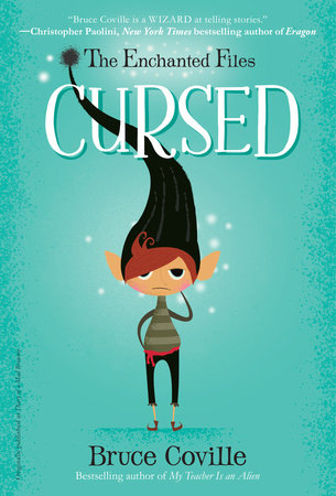 The Enchanted Files: Cursed by Bruce Coville