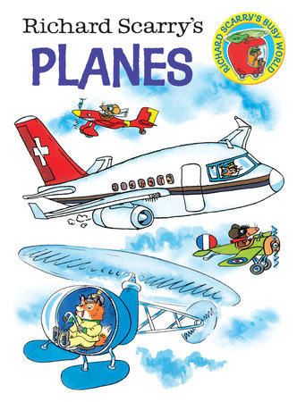 Richard Scarry's Planes by Richard Scarry