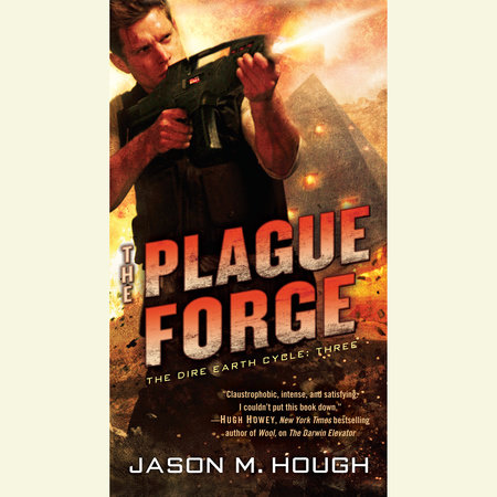 The Plague Forge by Jason M. Hough