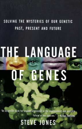 The Language of Genes by Steve Jones