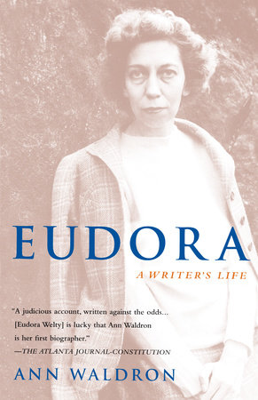 Eudora Welty by Ann Waldron