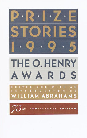Prize Stories 1995 by William Abrahams