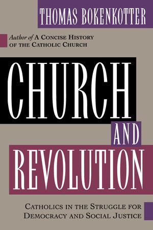 Church and Revolution by Thomas Bokenkotter