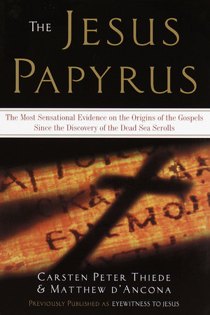 The Jesus Papyrus by Matthew D'Ancona