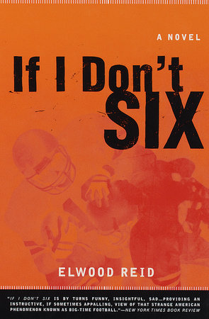 If I Don't Six by Elwood Reid