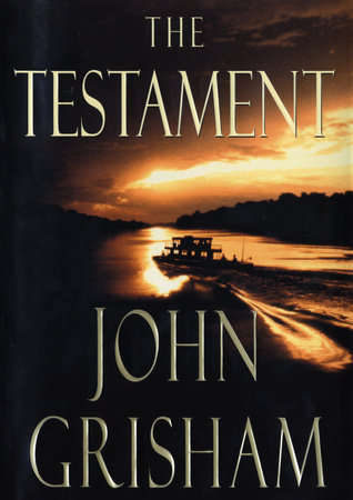 The Testament By John Grisham 9780385339582 Penguinrandomhouse Com Books