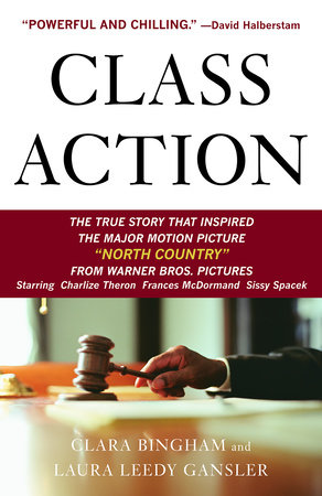 Class Action by Clara Bingham and Laura Leedy Gansler