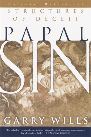 Papal Sin by Garry Wills