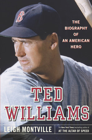 Ted Williams by Leigh Montville