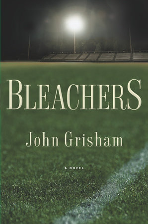 Bleachers by John Grisham