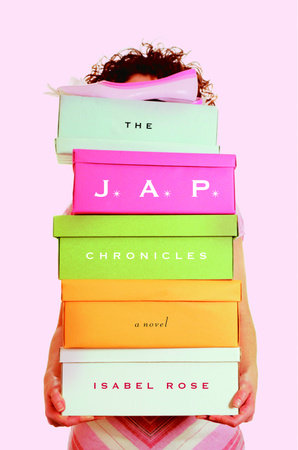 The J.A.P. Chronicles by Isabel Rose