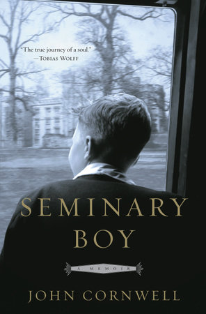 Seminary Boy by John Cornwell