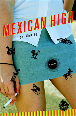 Mexican High by Liza Monroy