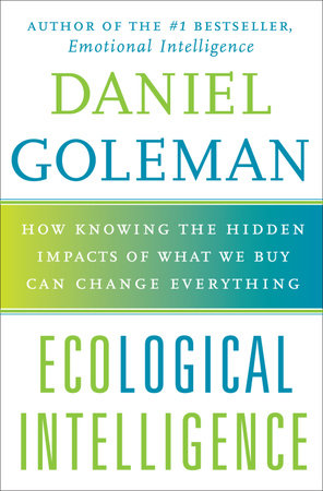 Ecological Intelligence by Daniel Goleman