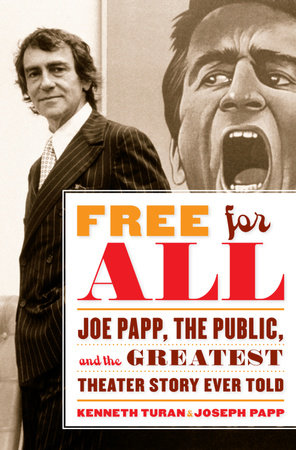 Free for All by Kenneth Turan and Joseph Papp