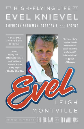 Evel by Leigh Montville