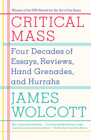 Critical Mass by James Wolcott