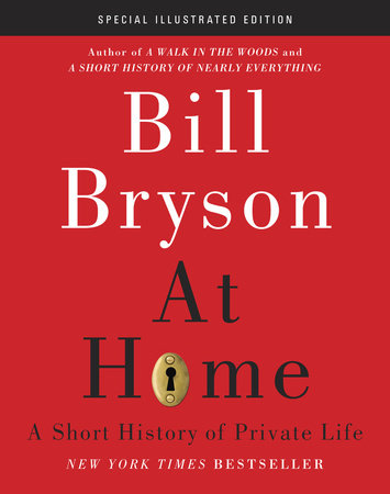 At Home: Special Illustrated Edition by Bill Bryson