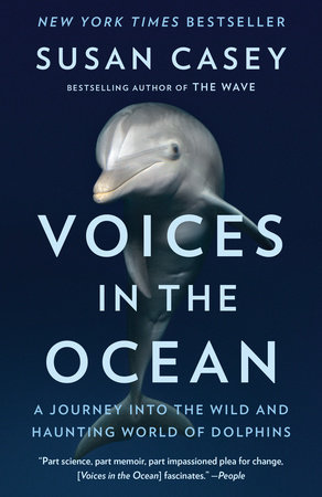 Voices in the Ocean by Susan Casey