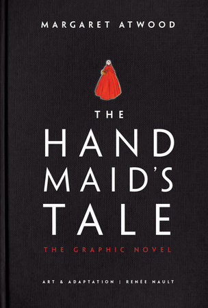 The Handmaid's Tale (Graphic Novel) by Margaret Atwood