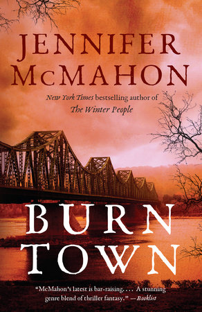 Burntown by Jennifer McMahon