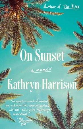 On Sunset by Kathryn Harrison